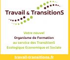 Travail et Transitions : Votre nouvel Organisme de Formation au service  des TransitionS Ecologique Economique et Sociale